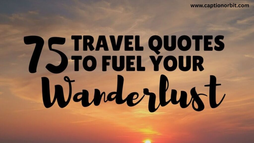 Famous Quotes About Safe Travels