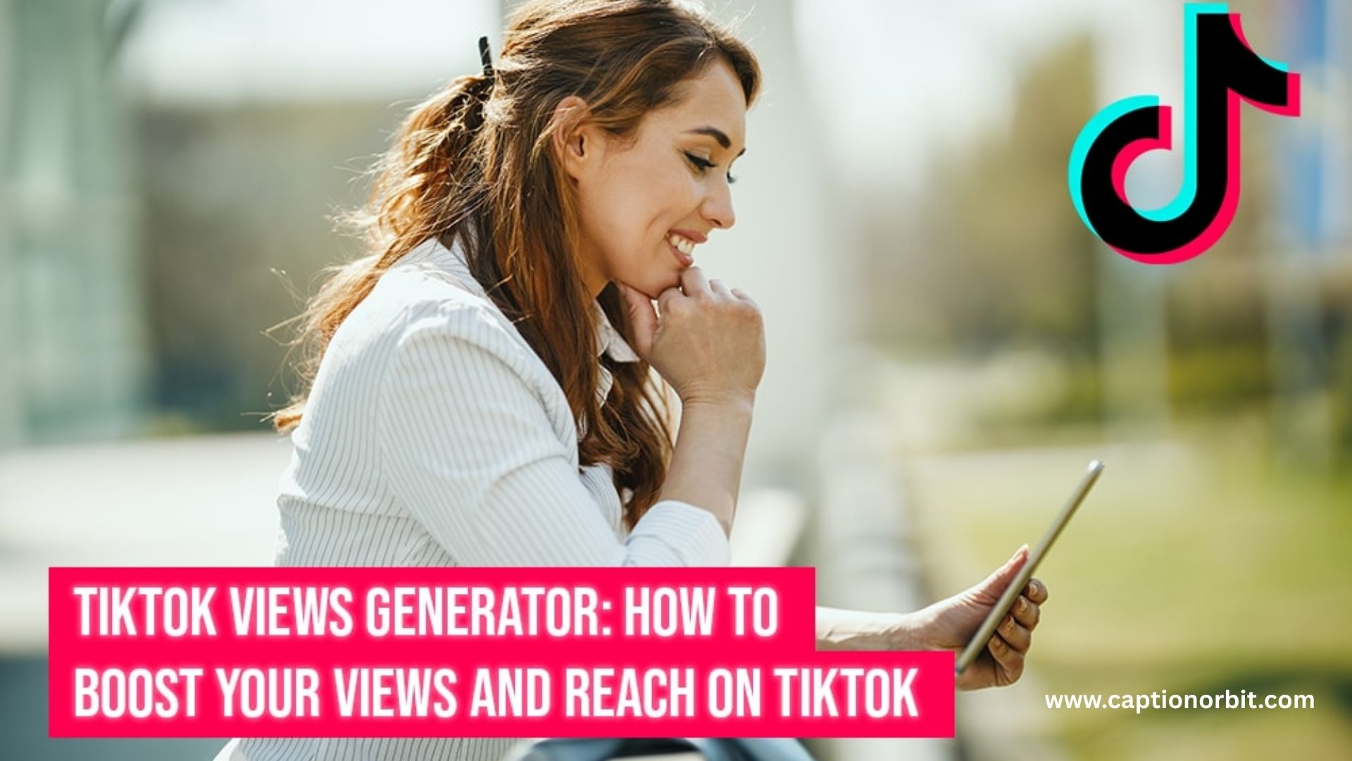 TikTok Captions: The Complete Guide to Writing Captions That Boost Views and Engagement