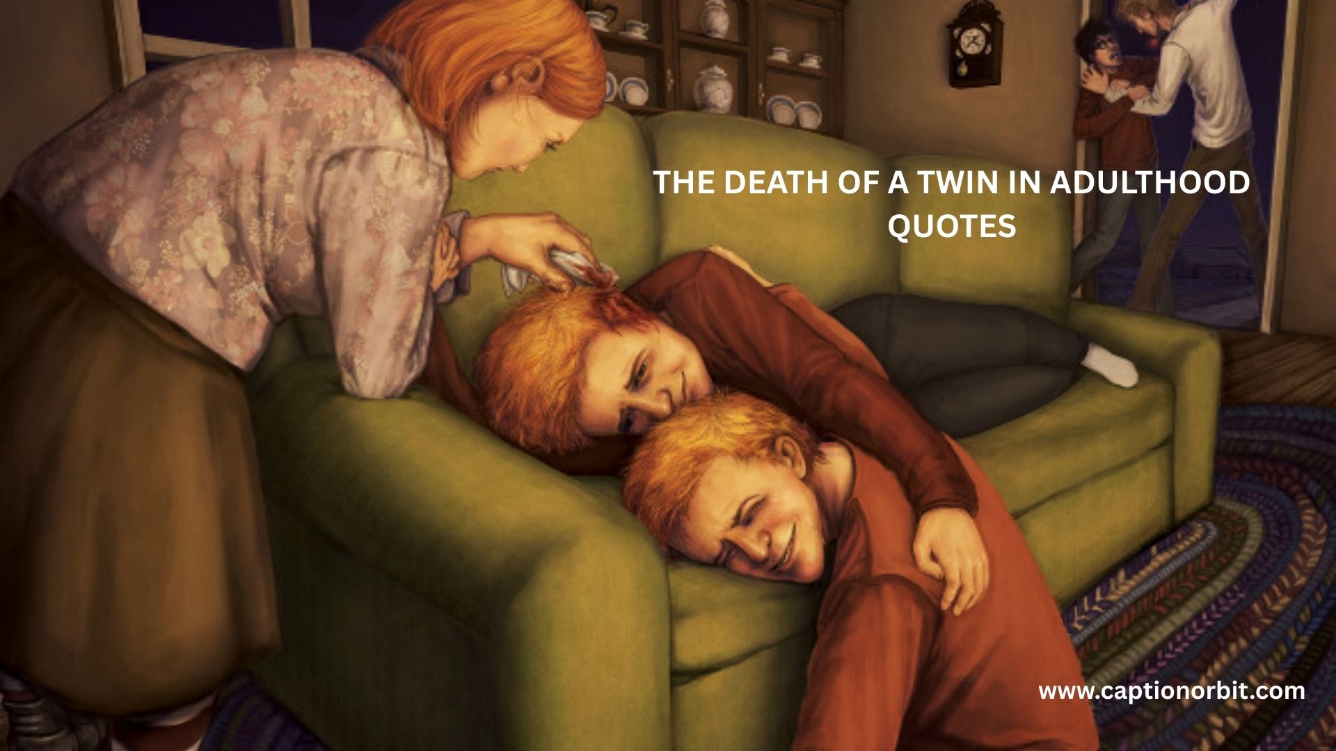 The Death of a Twin in Adulthood Quotes